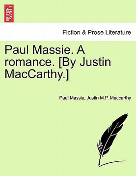 portada paul massie. a romance. [by justin maccarthy.] (en Inglés)