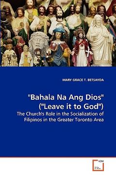portada bahala na ang dios ("leave it to god" (in English)