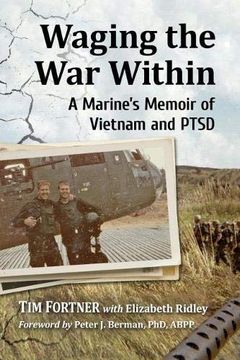 portada Waging the war Within: A Marine'S Memoir of Vietnam and Ptsd (en Inglés)