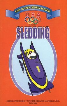 portada Sledding: Easy Olympic Sports Readers (u. S. Olympic Committee Easy Olympic Sports Readers Series) (en Inglés)