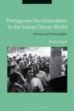 portada Portuguese Decolonization in the Indian Ocean World: History and Ethnography (en Inglés)
