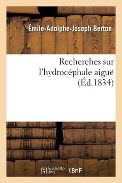 portada Recherches Sur l'Hydrocéphale Aiguë (en Francés)