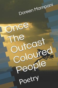 portada Once the Outcast Coloured People (in English)