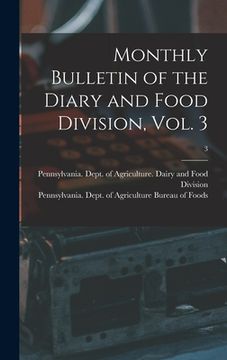 portada Monthly Bulletin of the Diary and Food Division, Vol. 3; 3