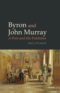 portada Byron and John Murray: A Poet and His Publisher (en Inglés)