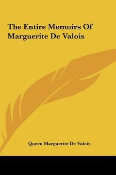 portada the entire memoirs of marguerite de valois (in English)