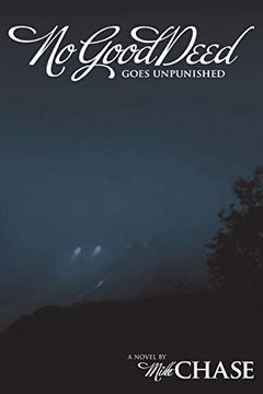 portada No Good Deed Goes Unpunished (en Inglés)