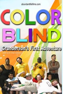 portada Color Blind: Grunderson's First Adventure (in English)