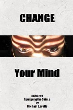 portada Change Your Mind: Prepared for Action (en Inglés)