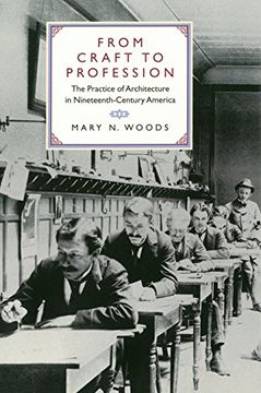 portada From Craft to Profession: The Practice of Architecture in Nineteenth-Century America (en Inglés)