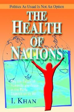 portada the health of nations: why the safety of humanity and peace in the world depends on us all