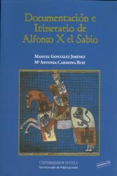 portada Documentación E Itinerario De Alfonso X El Sabio (CD) (Historia y Geografía)