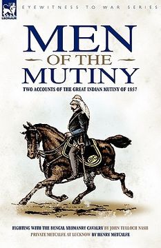 portada men of the mutiny: two accounts of the great indian mutiny of 1857 (en Inglés)