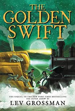 portada The Golden Swift (The Silver Arrow) (en Inglés)