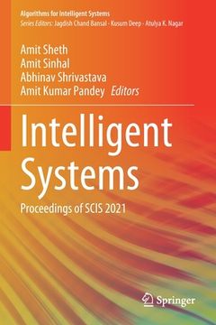 portada Intelligent Systems: Proceedings of Scis 2021 (in English)