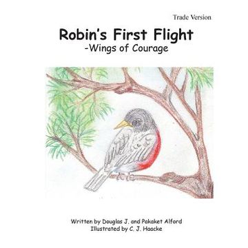 portada Robin's First Flight - Trade Version: Wings of Courage (en Inglés)