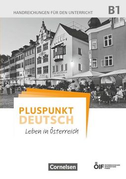 portada Pluspunkt Deutsch - Leben in Österreich b1 - Handreichungen für den Unterricht (en Alemán)