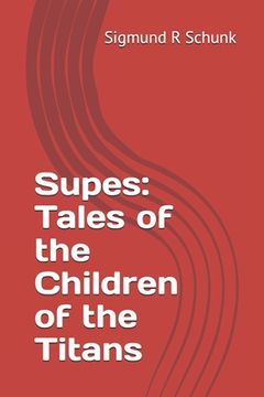 portada Supes: Tales of the Children of the Titans (in English)