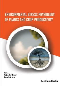 portada Environmental Stress Physiology of Plants and Crop Productivity (en Inglés)