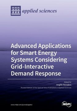 portada Advanced Applications for Smart Energy Systems Considering Grid-Interactive Demand Response (en Inglés)