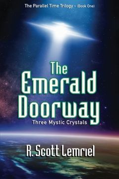 portada THE EMERALD DOORWAY: Three Mystic Crystals: Volume 1 (The Parallel Time Trilogy) (en Inglés)