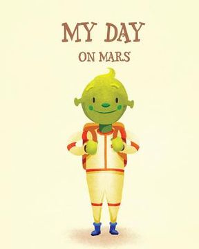 portada My Day on Mars (en Inglés)