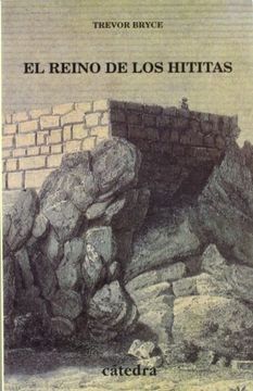 portada El Reino de los Hititas (in Spanish)