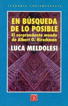 portada En Búsqueda de lo Posible: El Mundo Sorprendente de Albert o. Hirschman (in Spanish)