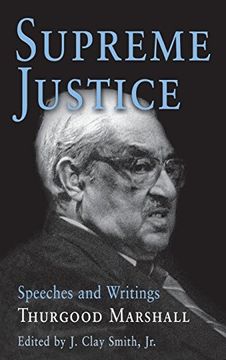 portada Supreme Justice: Speeches and Writings: Thurgood Marshall (en Inglés)