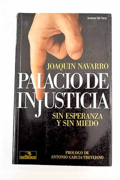 portada Palacio de Injusticia sin Esperanza y sin Miedo (in Spanish)