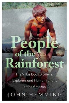 portada People of the Rainforest: The Villas Boas Brothers, Explorers and Humanitarians of the Amazon (en Inglés)