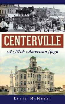 portada Centerville: A Mid-American Saga (in English)