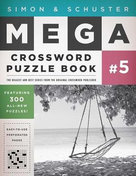 portada Simon & Schuster Mega Crossword Puzzle Book #5 (S&S Mega Crossword Puzzles) (en Inglés)