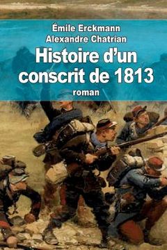 portada Histoire d'un conscrit de 1813 (en Francés)
