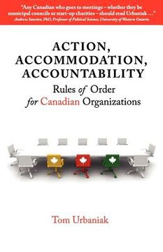 portada action, accommodation, accountability: rules of order for canadian organizations (in English)
