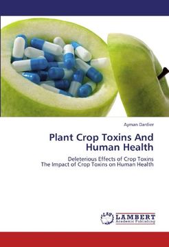 portada Plant Crop Toxins And Human Health: Deleterious Effects of Crop Toxins  The Impact of Crop Toxins on Human Health