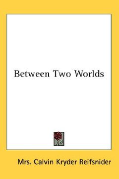 portada between two worlds (en Inglés)