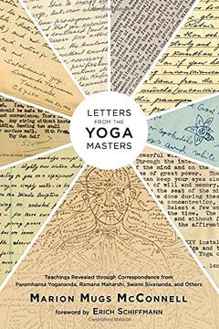 portada Letters From the Yoga Masters: Teachings Revealed Through Correspondence From Paramhansa Yogananda, Ramana Maharshi, Swami Sivananda, and Others (in English)