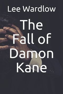 portada The Fall of Damon Kane (in English)