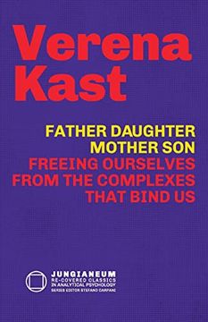 portada Father-Daughter, Mother-Son: Freeing Ourselves From the Complexes That Bind us (en Inglés)