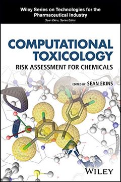 portada Computational Toxicology: Risk Assessment for Chemicals (Wiley Series on Technologies for the Pharmaceutical Industry)