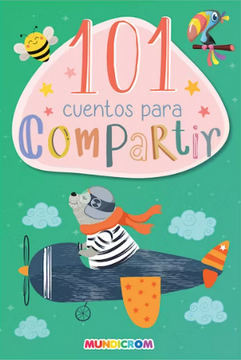 portada 101 Cuentos Para Compartir (in Spanish)