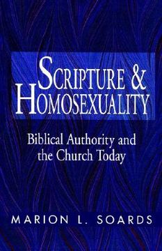 portada scripture and homosexuality: biblical authority and the church today