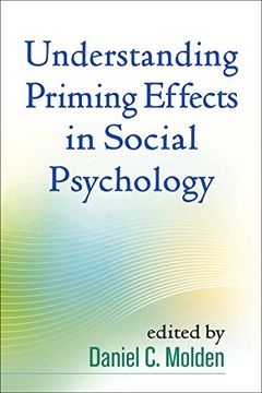 portada Understanding Priming Effects in Social Psychology (en Inglés)