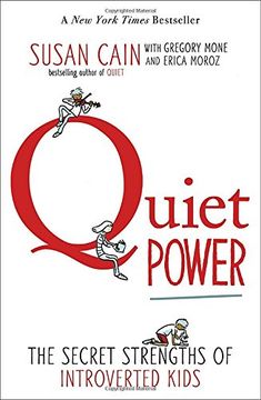 portada Quiet Power: The Secret Strengths of Introverted Kids (en Inglés)