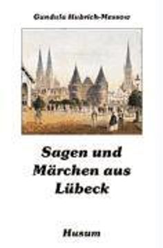 portada Sagen und Märchen aus Lübeck (en Alemán)