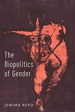 portada The Biopolitics of Gender (en Inglés)