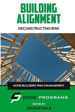 portada Building Allignment: Deconstructing Risk (en Inglés)