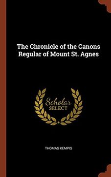 portada The Chronicle of the Canons Regular of Mount St. Agnes