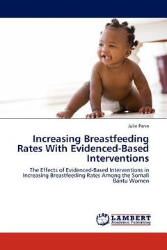 portada increasing breastfeeding rates with evidenced-based interventions (en Inglés)